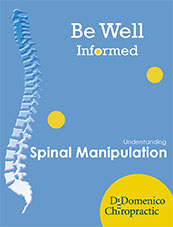 Be Well Informed - Spinal Manipulation